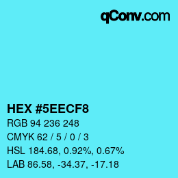 Color code: HEX #5EECF8 | qconv.com