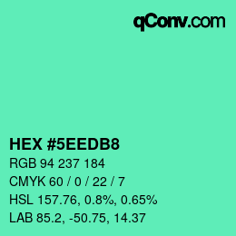 カラーコード: HEX #5EEDB8 | qconv.com