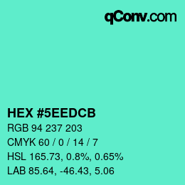 Farbcode: HEX #5EEDCB | qconv.com