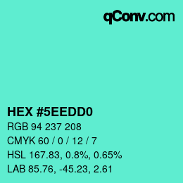 Color code: HEX #5EEDD0 | qconv.com