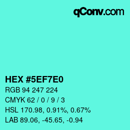 Color code: HEX #5EF7E0 | qconv.com