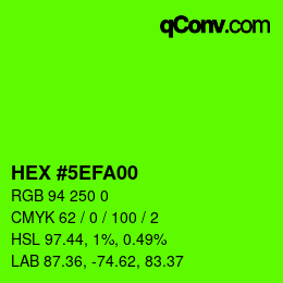 Color code: HEX #5EFA00 | qconv.com