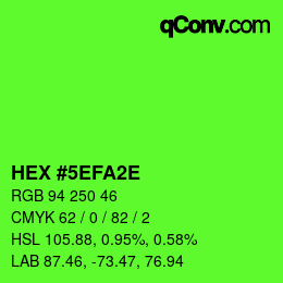 颜色代码: HEX #5EFA2E | qconv.com