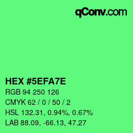 カラーコード: HEX #5EFA7E | qconv.com