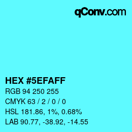 Color code: HEX #5EFAFF | qconv.com