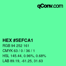 カラーコード: HEX #5EFCA1 | qconv.com