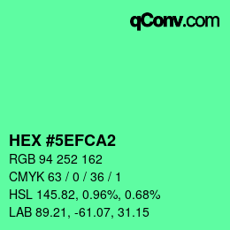 カラーコード: HEX #5EFCA2 | qconv.com