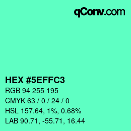 カラーコード: HEX #5EFFC3 | qconv.com
