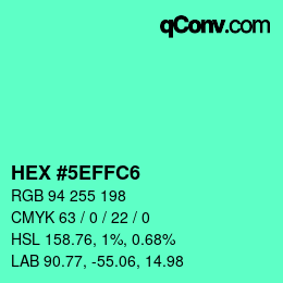 カラーコード: HEX #5EFFC6 | qconv.com