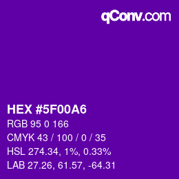 颜色代码: HEX #5F00A6 | qconv.com