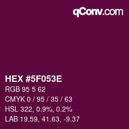 Color code: HEX #5F053E | qconv.com