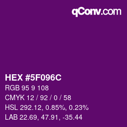 颜色代码: HEX #5F096C | qconv.com