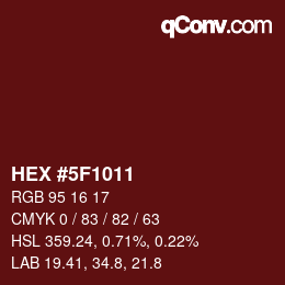 カラーコード: HEX #5F1011 | qconv.com