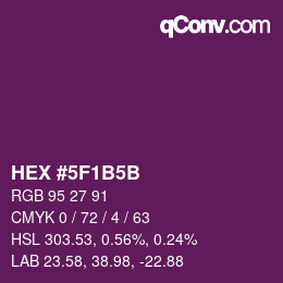 Color code: HEX #5F1B5B | qconv.com