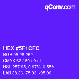 カラーコード: HEX #5F1CFC | qconv.com