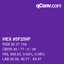 カラーコード: HEX #5F259F | qconv.com