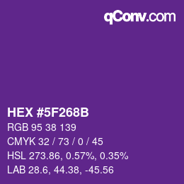 カラーコード: HEX #5F268B | qconv.com