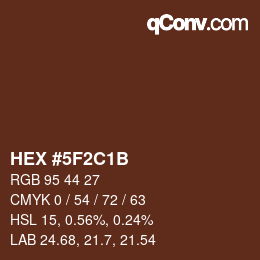 Farbcode: HEX #5F2C1B | qconv.com