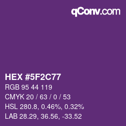 Color code: HEX #5F2C77 | qconv.com