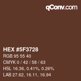 Farbcode: HEX #5F3728 | qconv.com