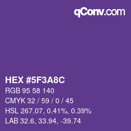 カラーコード: HEX #5F3A8C | qconv.com
