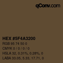Farbcode: HEX #5F4A3200 | qconv.com