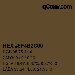 Farbcode: HEX #5F4B2C00 | qconv.com