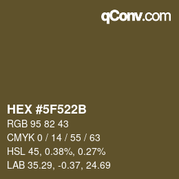 Farbcode: HEX #5F522B | qconv.com