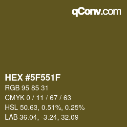 カラーコード: HEX #5F551F | qconv.com