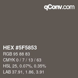 Código de color: HEX #5F5853 | qconv.com