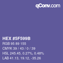 Farbcode: HEX #5F599B | qconv.com