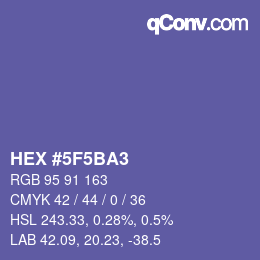 カラーコード: HEX #5F5BA3 | qconv.com