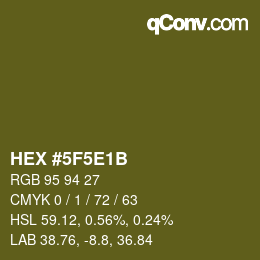 Color code: HEX #5F5E1B | qconv.com