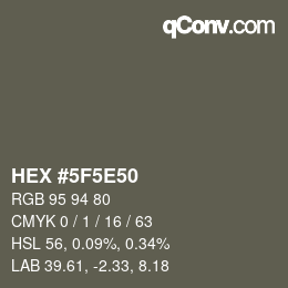 Color code: HEX #5F5E50 | qconv.com