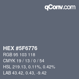 Color code: HEX #5F6776 | qconv.com