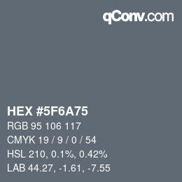 カラーコード: HEX #5F6A75 | qconv.com