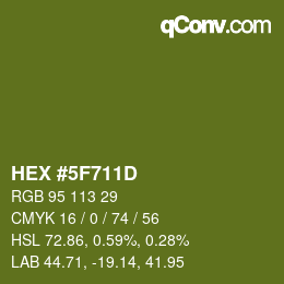 Farbcode: HEX #5F711D | qconv.com