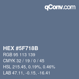 Color code: HEX #5F718B | qconv.com