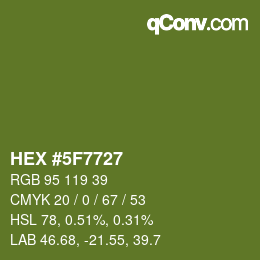 颜色代码: HEX #5F7727 | qconv.com