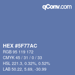 颜色代码: HEX #5F77AC | qconv.com