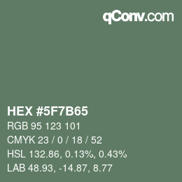 カラーコード: HEX #5F7B65 | qconv.com