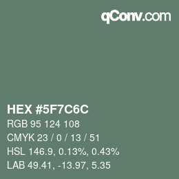 Código de color: HEX #5F7C6C | qconv.com
