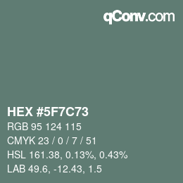 Color code: HEX #5F7C73 | qconv.com