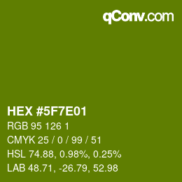 Farbcode: HEX #5F7E01 | qconv.com