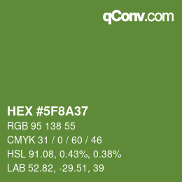 カラーコード: HEX #5F8A37 | qconv.com