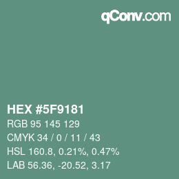カラーコード: HEX #5F9181 | qconv.com