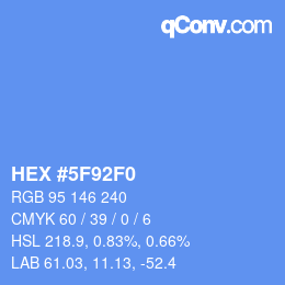 Color code: HEX #5F92F0 | qconv.com