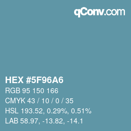 Color code: HEX #5F96A6 | qconv.com