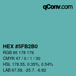 カラーコード: HEX #5FB2B0 | qconv.com
