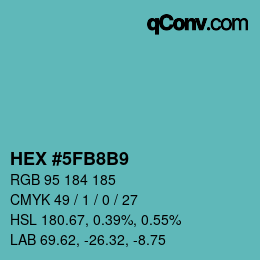 颜色代码: HEX #5FB8B9 | qconv.com